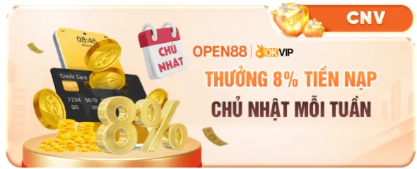 open88 bet thưởng 8% tiền nạp mỗi chủ nhật